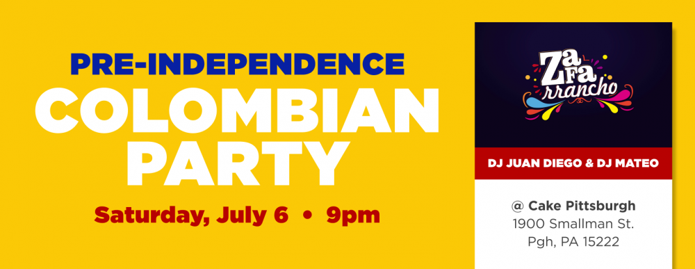 Pre-Independence Colombian Party 2019 - July 6, 2019 / 9pm